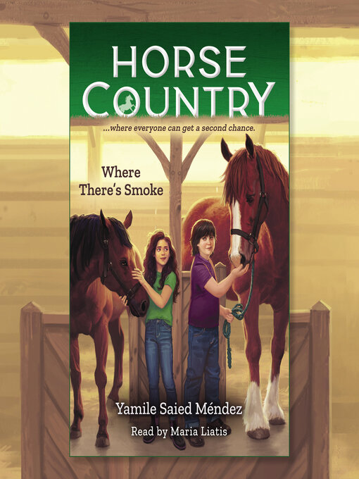 Title details for Where There's Smoke (Horse Country #3) by Yamile Saied Méndez - Wait list